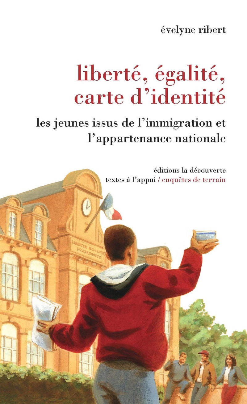 Liberté, égalité, carte d'identité - Évelyne Ribert