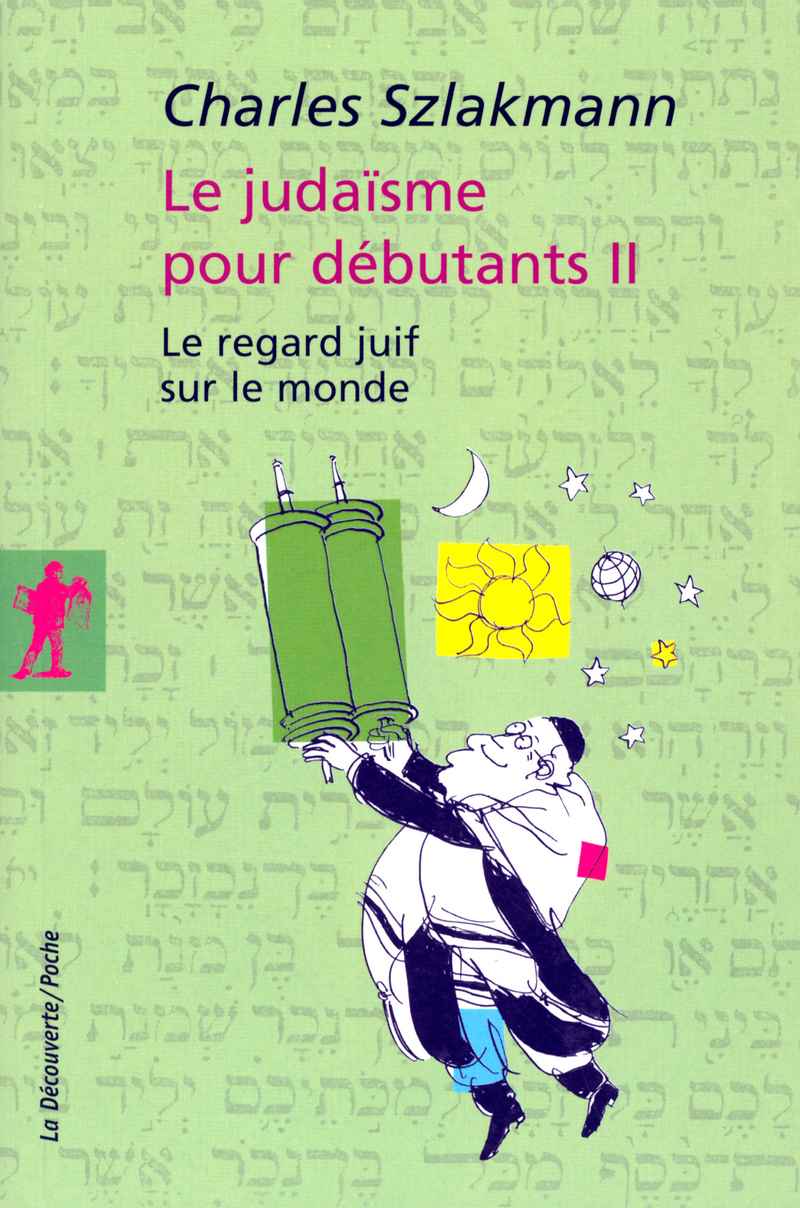 Le judaïsme pour débutants II - Charles Szlakmann