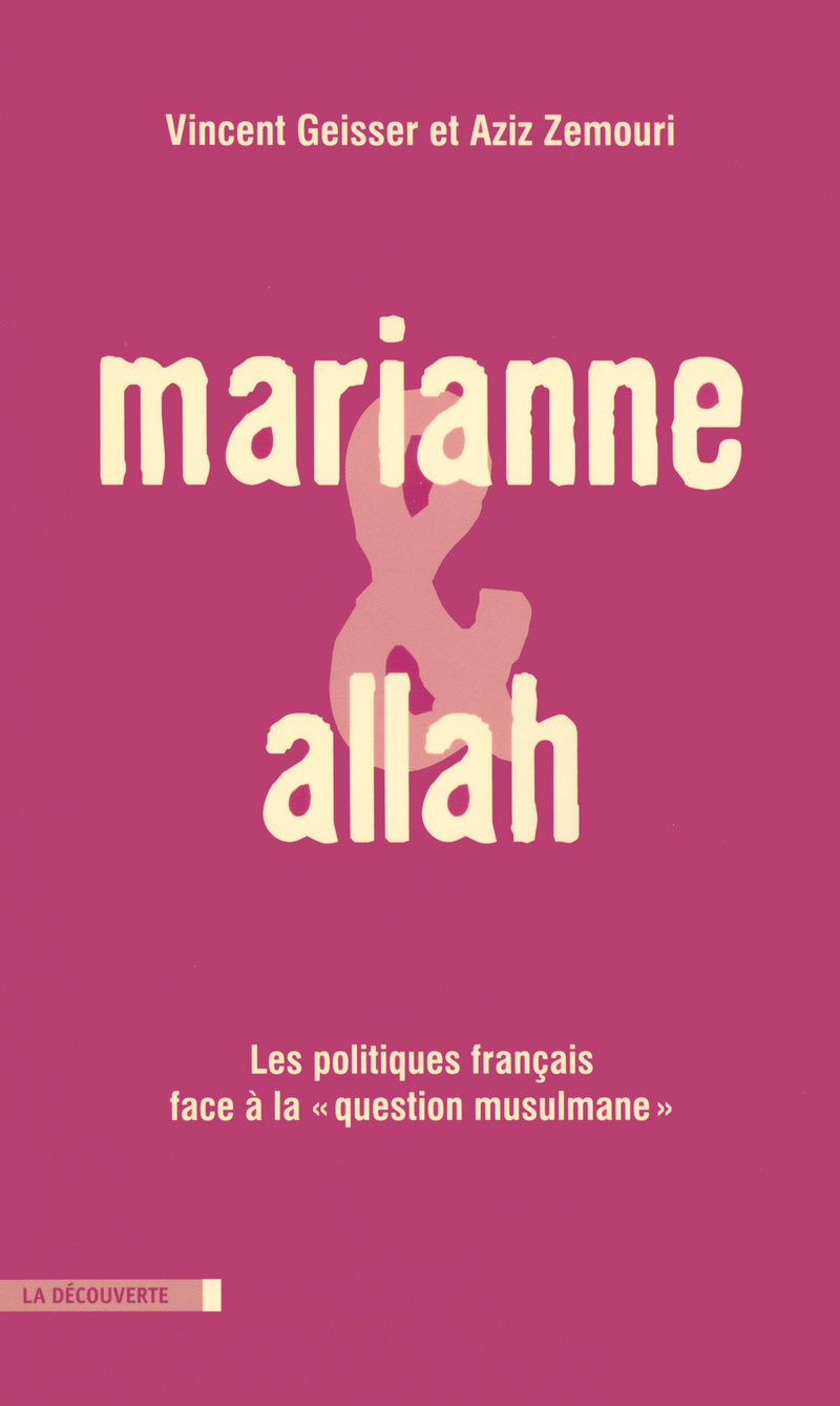Marianne et Allah - Vincent Geisser, Aziz Zemouri