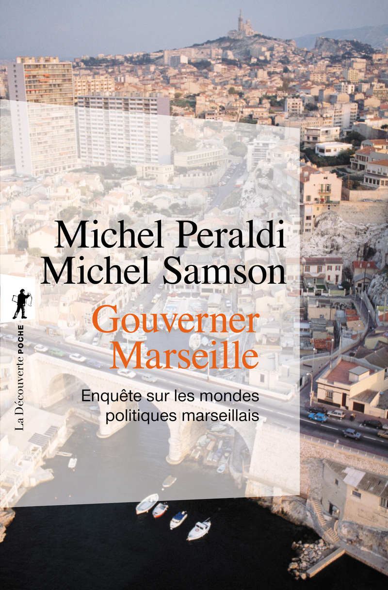 Gouverner Marseille - Michel Peraldi, Michel Samson