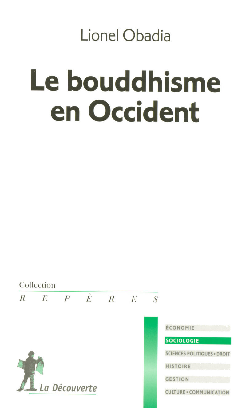 Le bouddhisme en Occident - Lionel Obadia