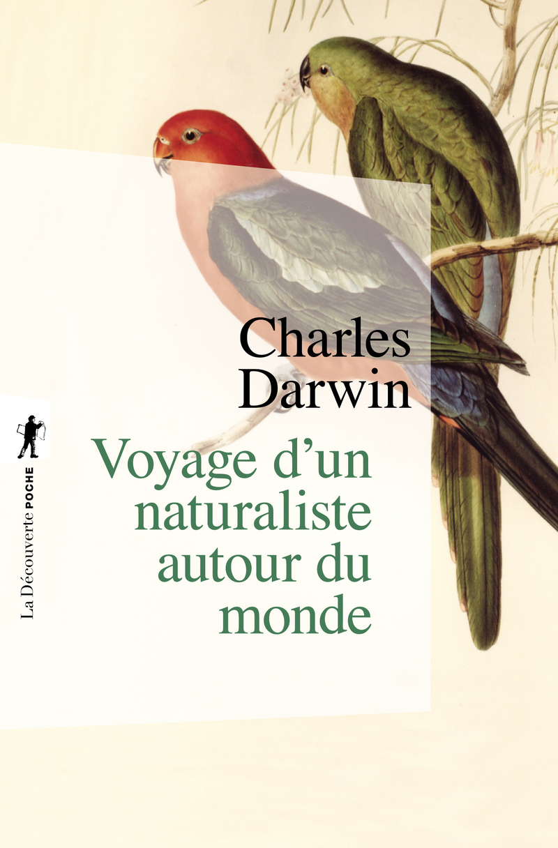 Voyage d'un naturaliste autour du monde - Charles Darwin