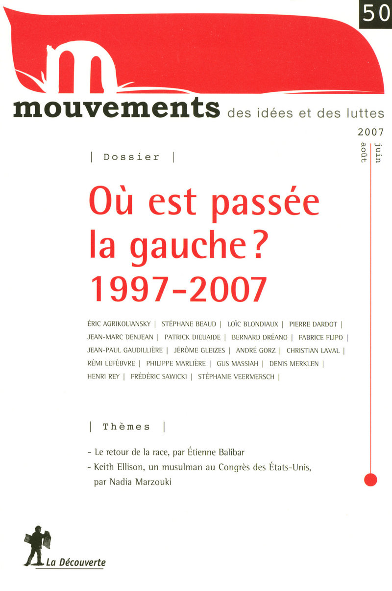 Où est passée la gauche ? 1997-2007 
