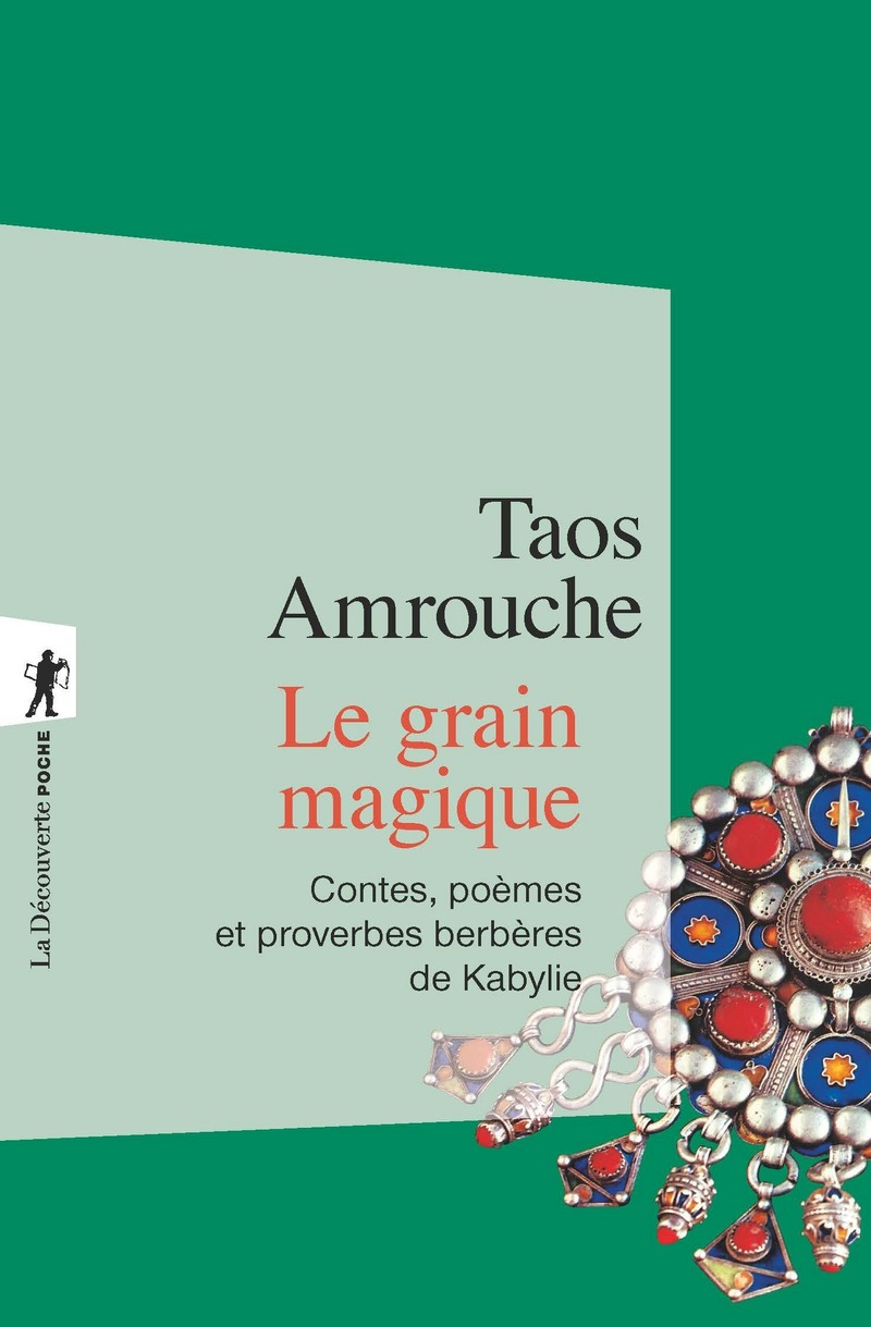 Le grain magique - Taos Amrouche