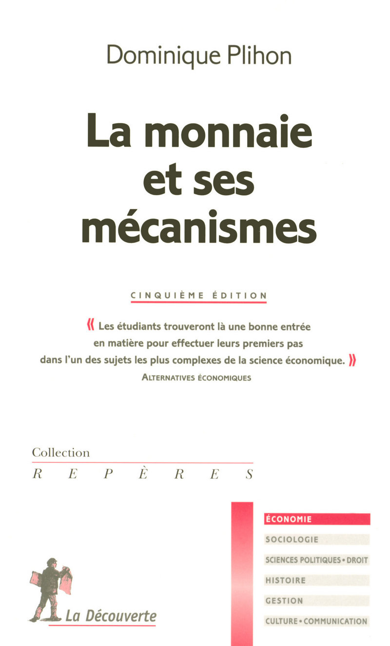 La monnaie et ses mécanismes 