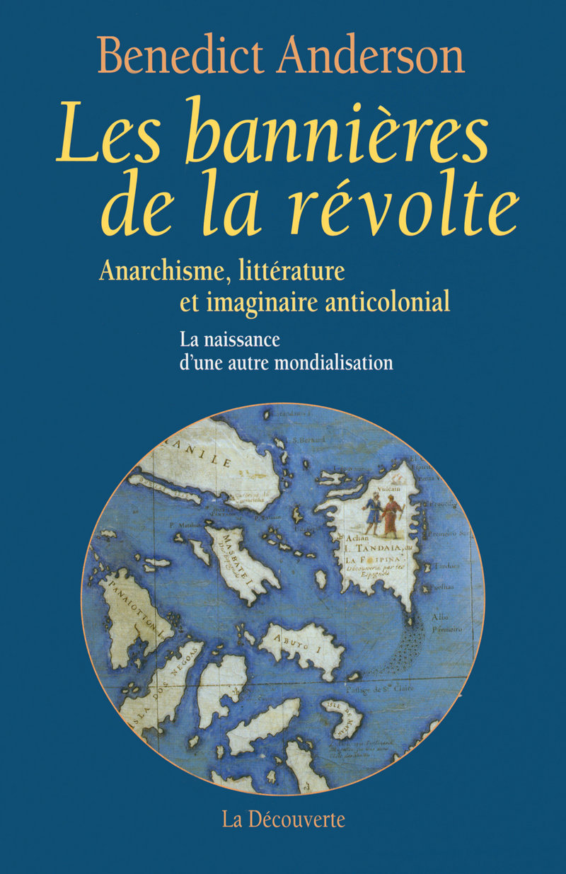 Les bannières de la révolte - Benedict Anderson