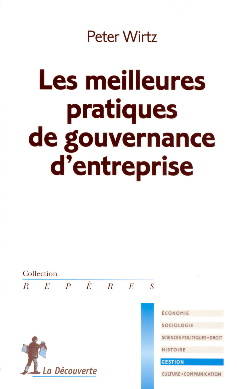 Les meilleures pratiques de gouvernance d'entreprise - Peter Wirtz