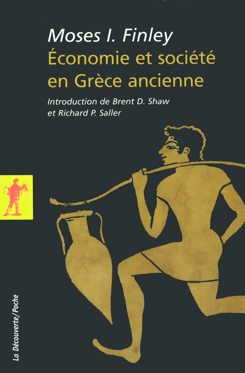 Economie et société en Grèce ancienne - Moses I. Finley