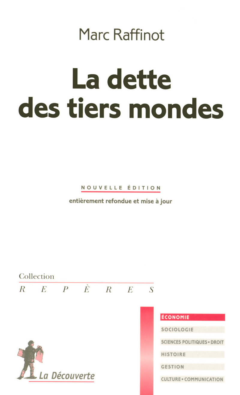 La dette des tiers mondes - Marc Raffinot