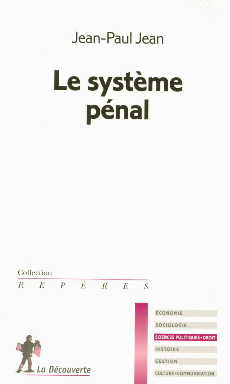 Le système pénal - Jean-Paul Jean