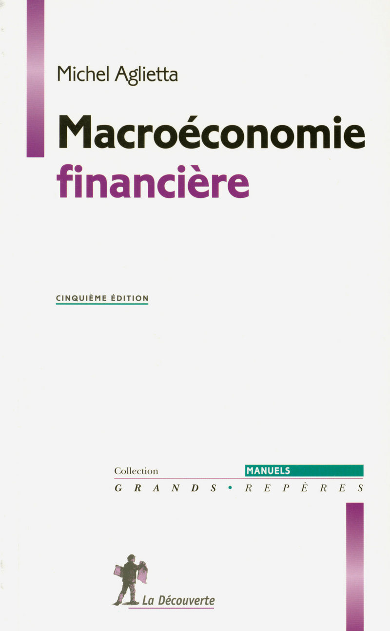 Macroéconomie financière - Michel Aglietta