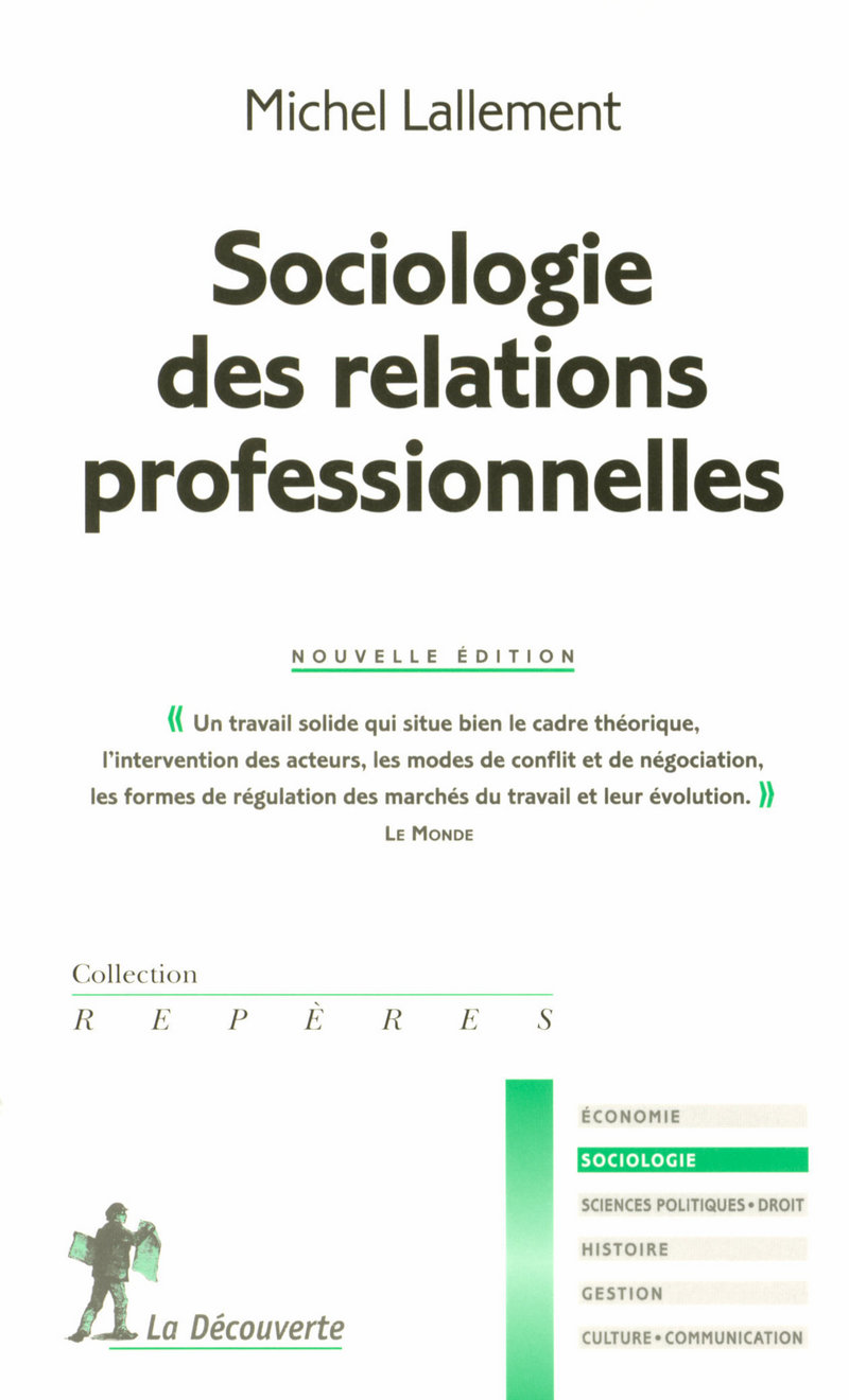 Sociologie des relations professionnelles - Michel Lallement
