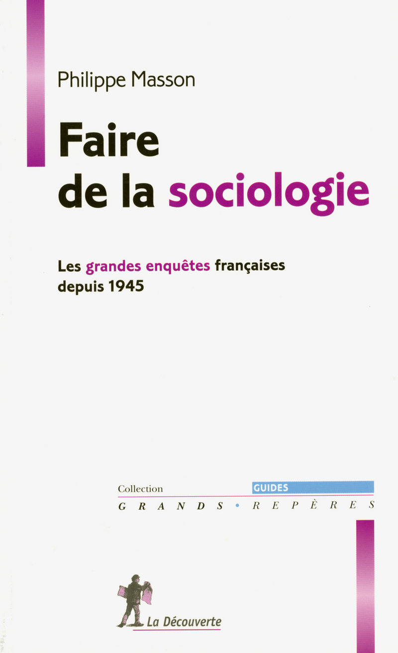 Faire de la sociologie - Philippe Masson
