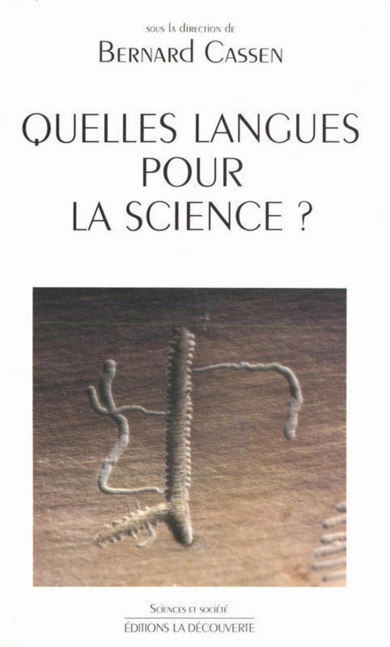 Quelles langues pour la science ? - Bernard Cassen