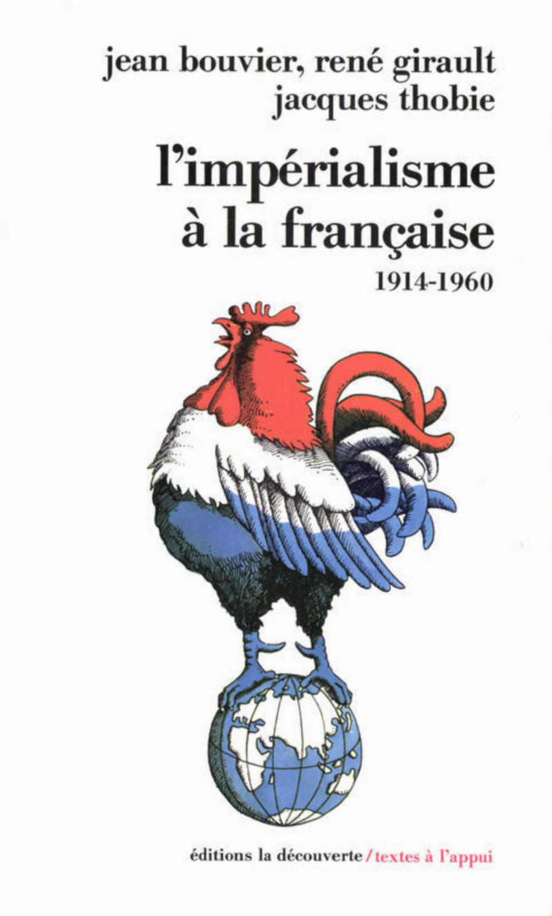 Imperialisme à la française - Jean Bouvier, René Girault, Jacques Thobie