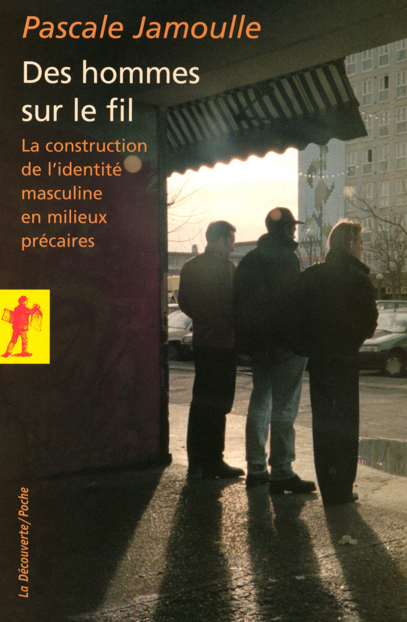 Des hommes sur le fil - Pascale Jamoulle