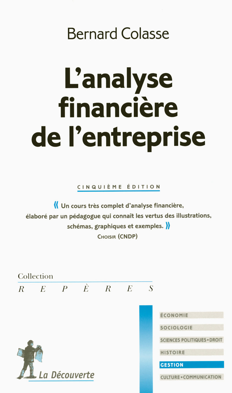 L'analyse financière de l'entreprise - Bernard Colasse