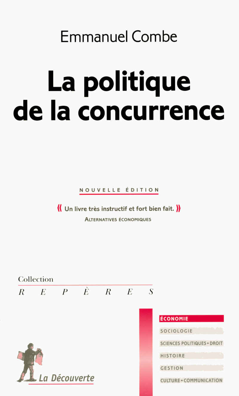 La politique de la concurrence - Emmanuel Combe