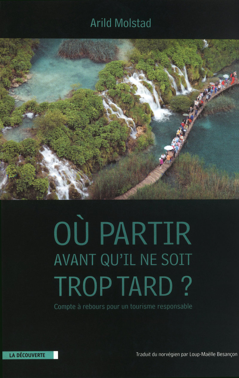 Où partir avant qu'il ne soit trop tard ? - Arild Molstad