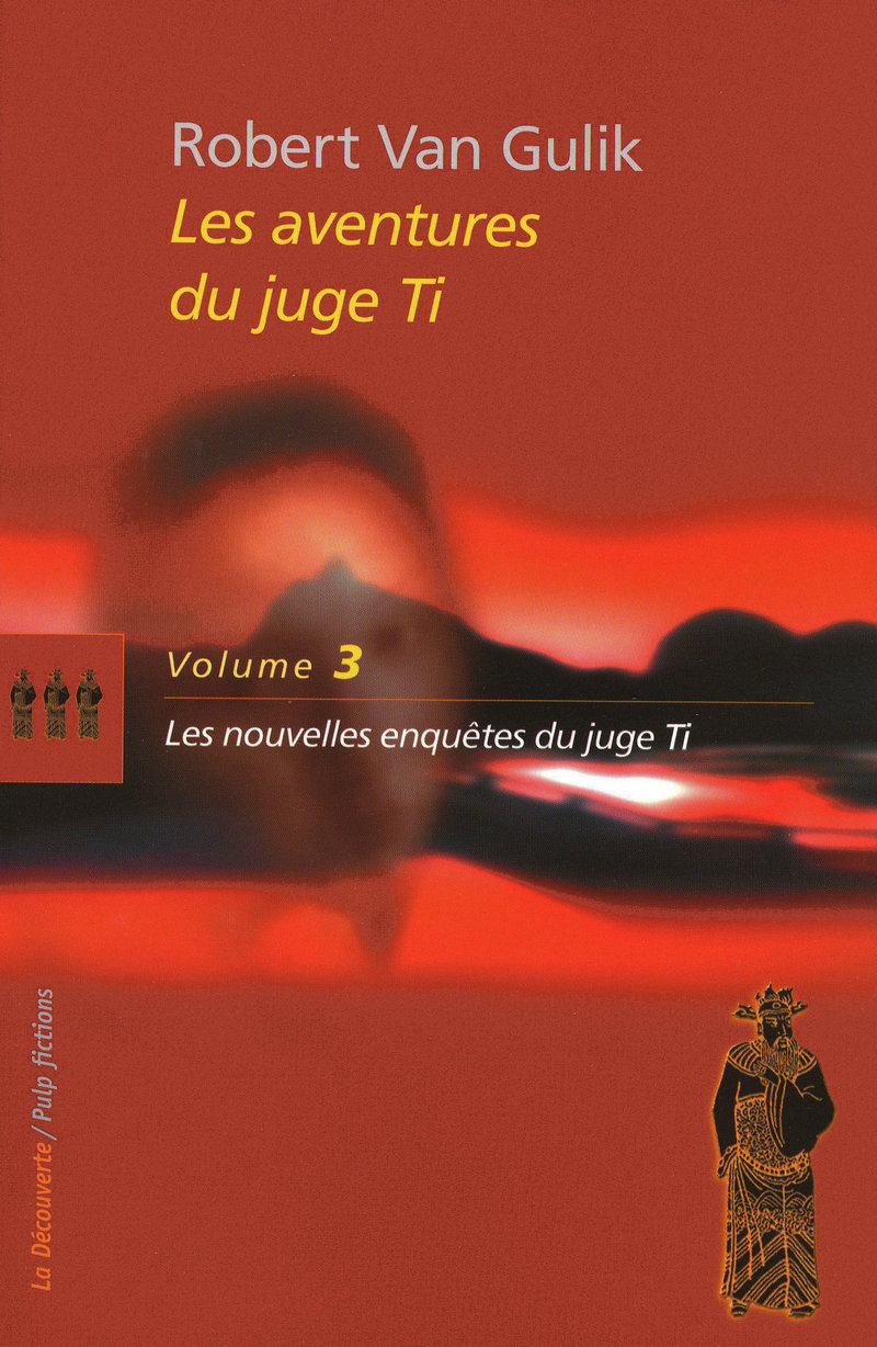 Les aventures du juge Ti - Robert van Gulik