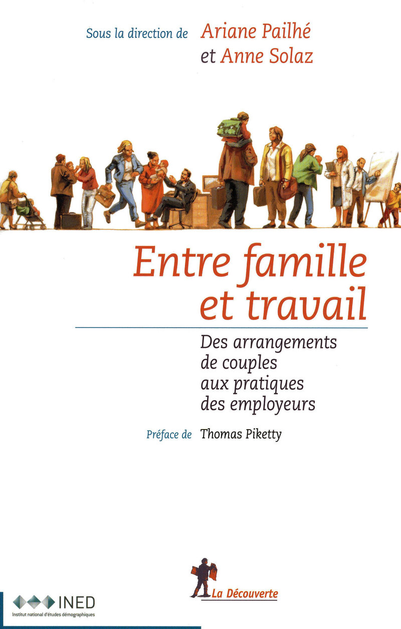 Entre famille et travail - Ariane Pailhe, Anne Solaz