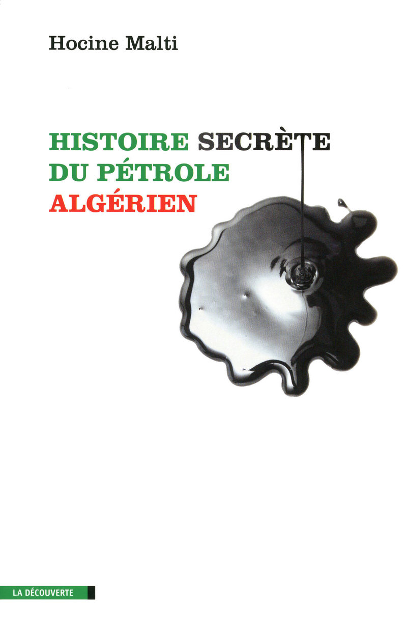 Histoire secrète du pétrole algérien 
