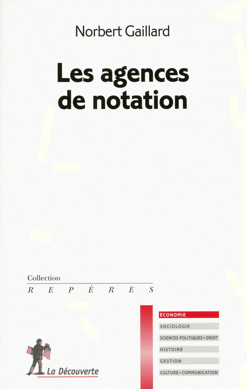 Les agences de notation - Norbert Gaillard