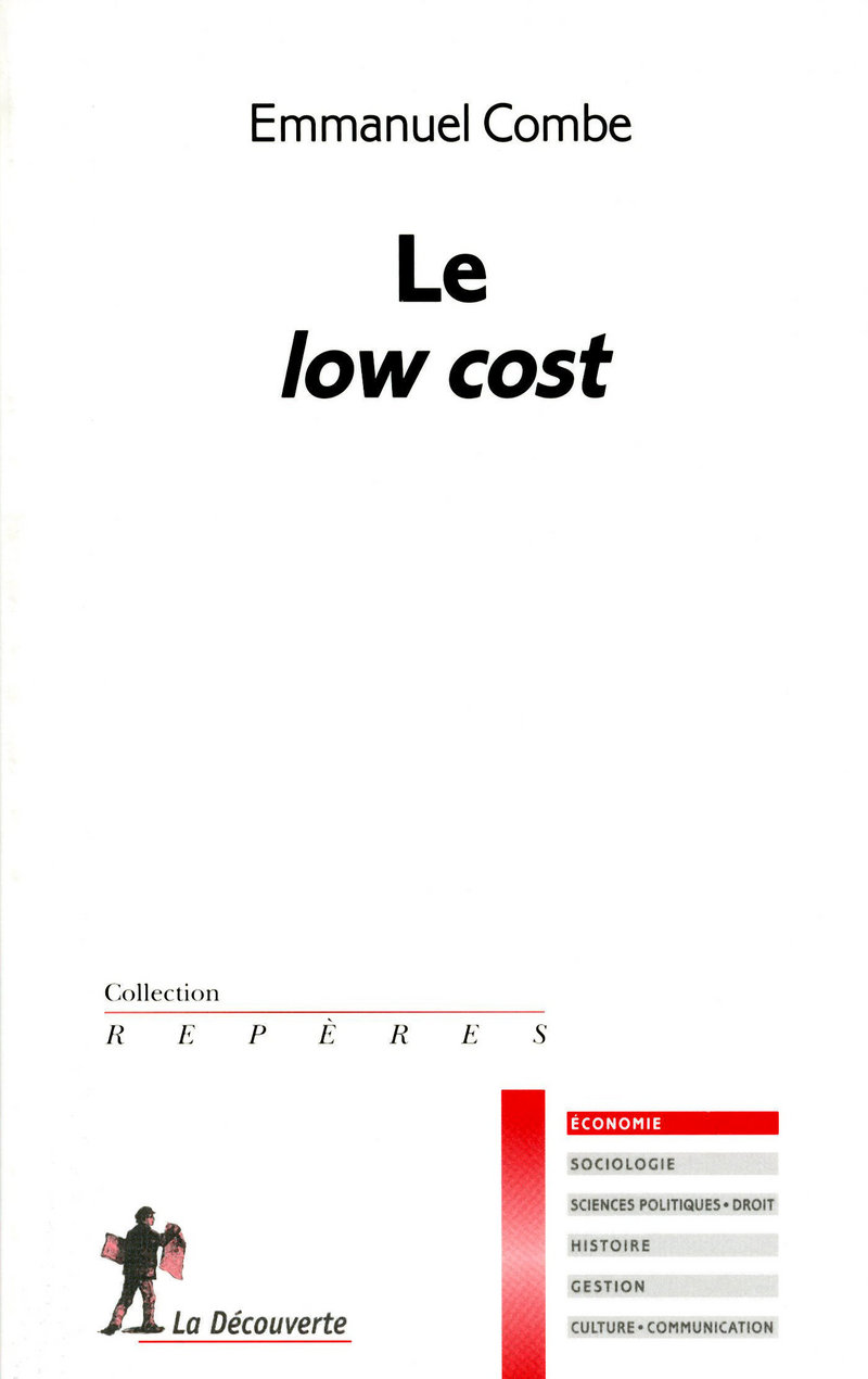 Le low cost - Emmanuel Combe
