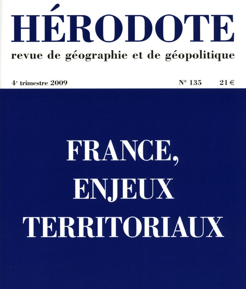 Hérodote - numéro 135 - France, enjeux territoriaux -  Revue Hérodote