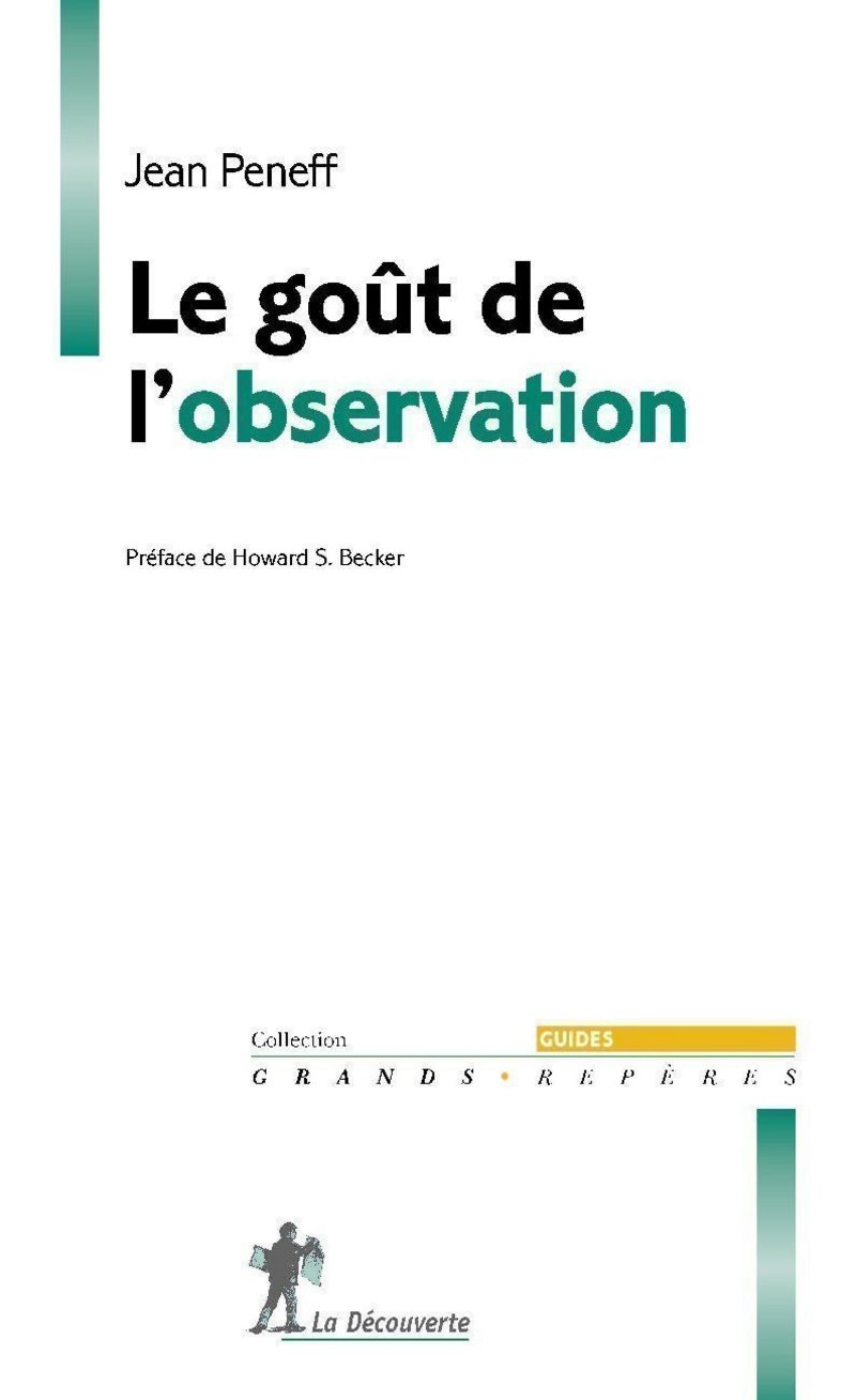 Le goût de l'observation - Jean Peneff