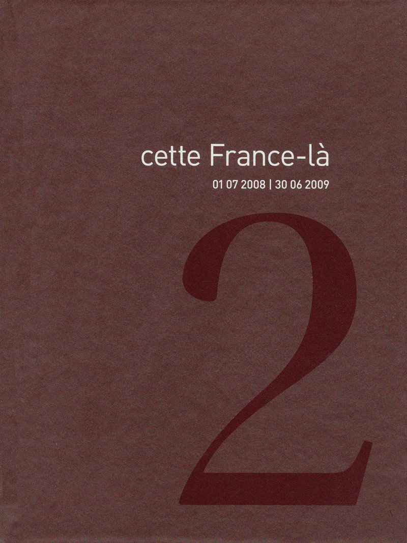 Cette France-là, vol. 2 (2008-2009) -  Collectif Cette France-là
