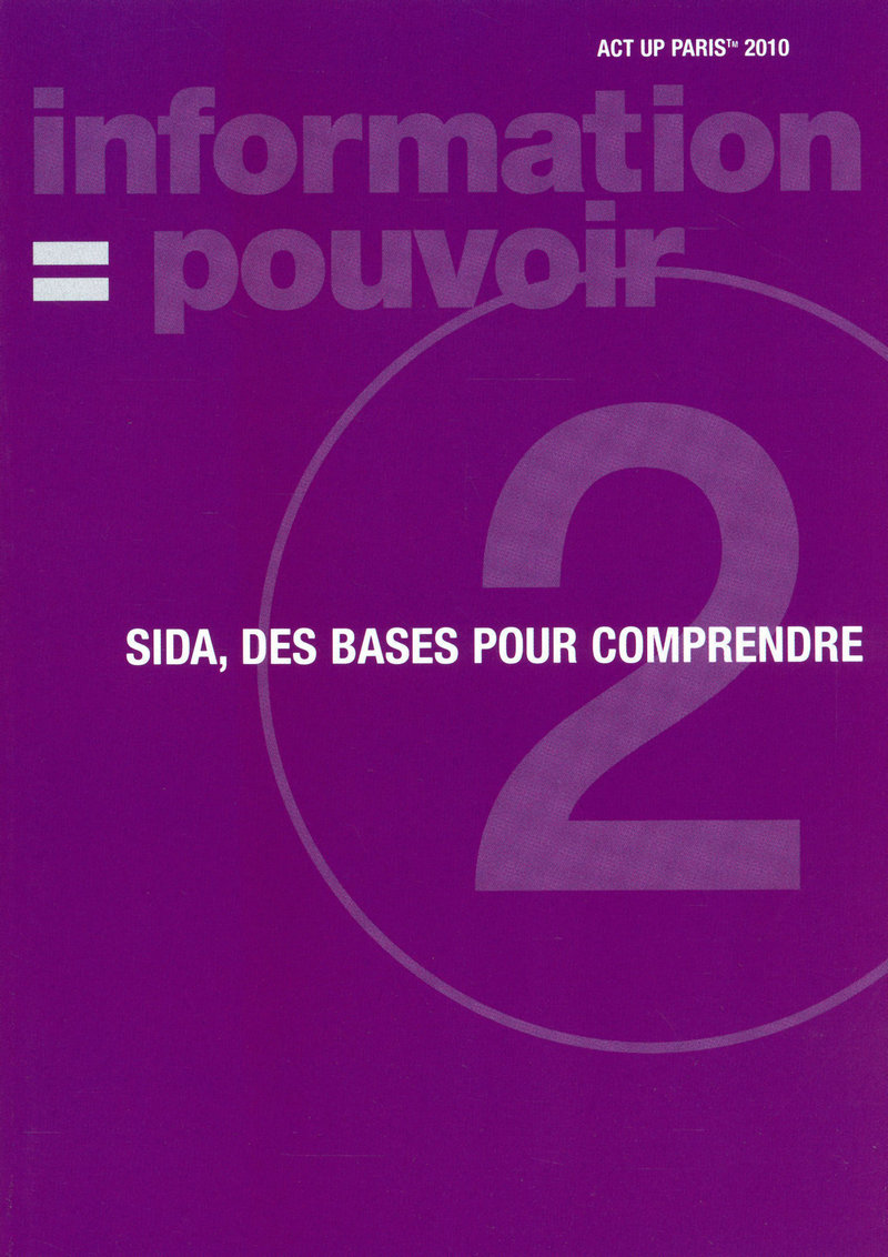 SIDA, des bases pour comprendre -  Act up Paris