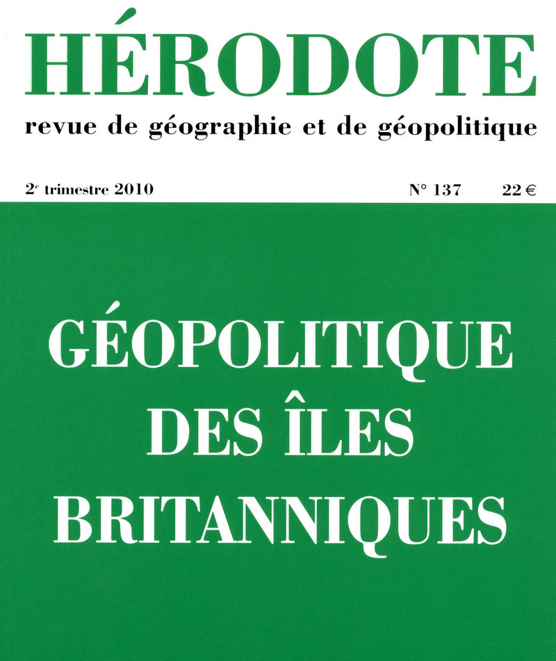 Hérodote numéro 137 - Géopolitique des iles britanniques -  Revue Hérodote