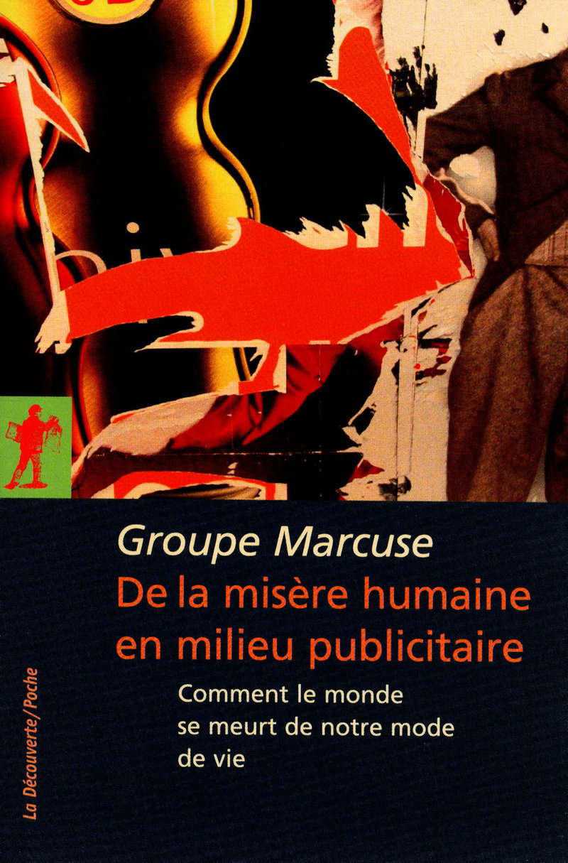 De la misère humaine en milieu publicitaire -  Groupe MARCUSE