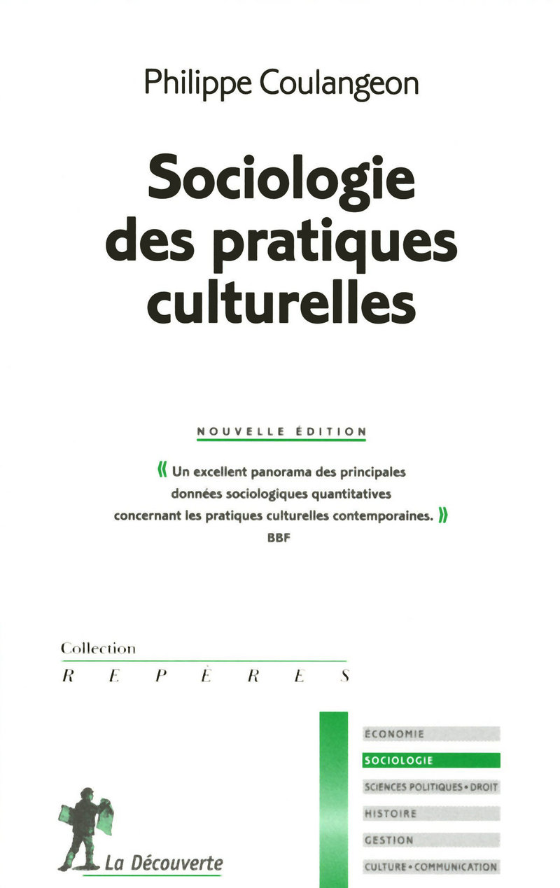 Sociologie des pratiques culturelles - Philippe Coulangeon