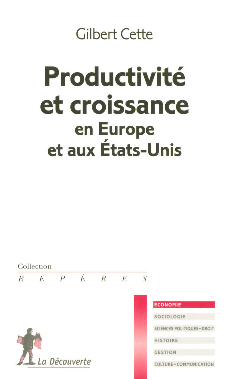 Productivité et croissance en Europe et aux États-Unis 