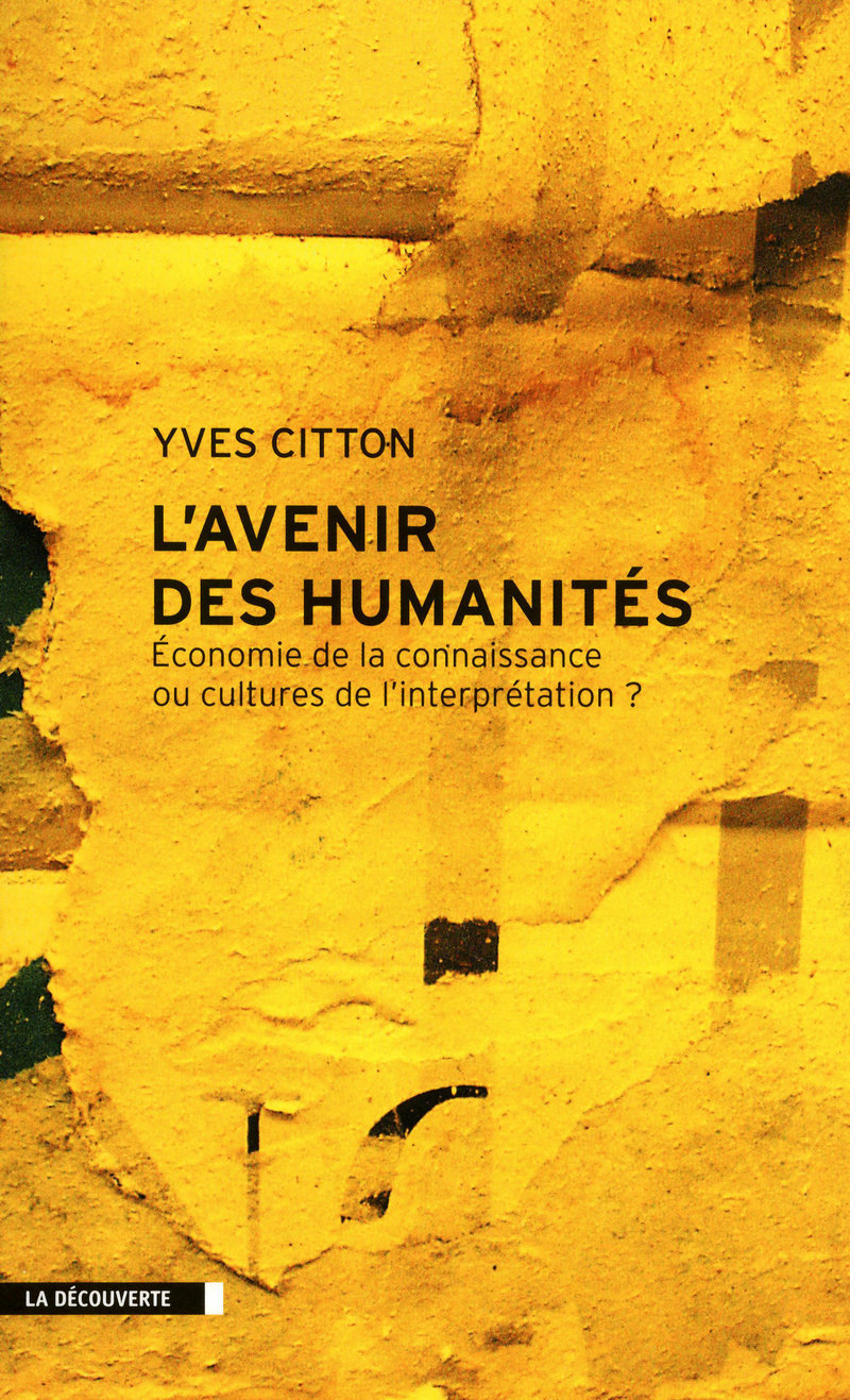 L'avenir des Humanités - Yves Citton
