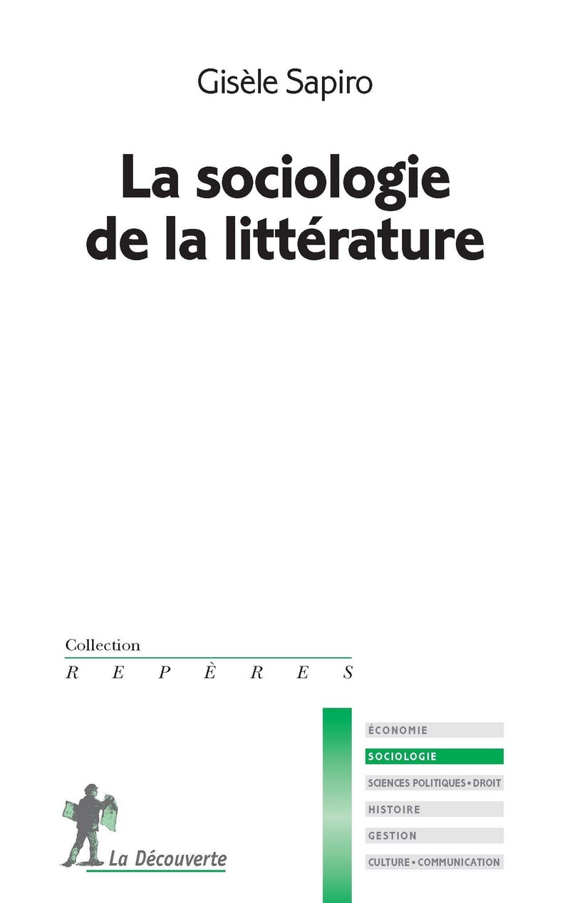 Sociologie de la littérature - Gisèle Sapiro