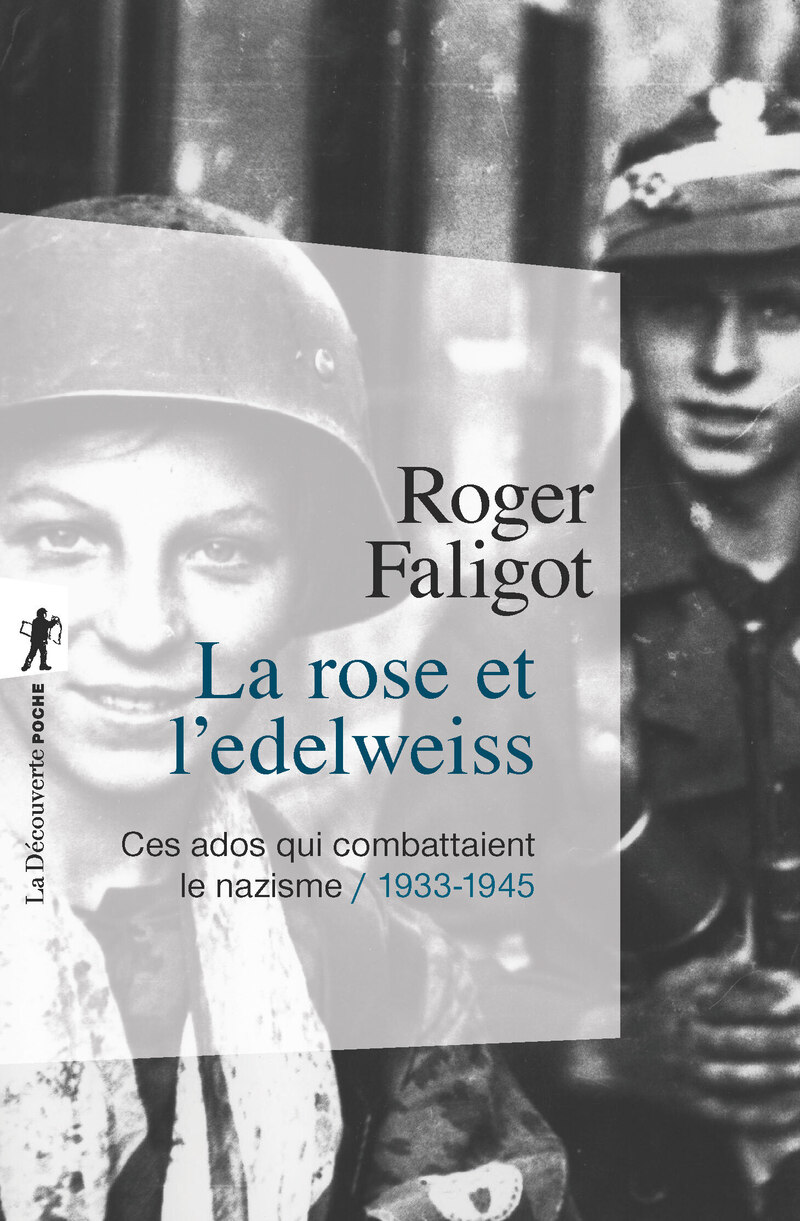 La rose et l'edelweiss - Roger Faligot