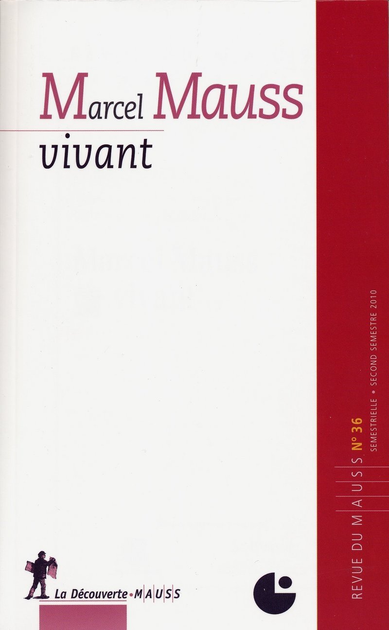 Marcel Mauss vivant 