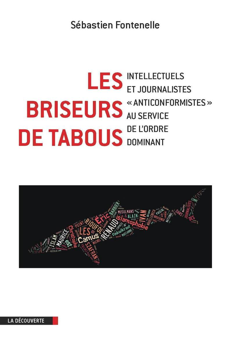 Les briseurs de tabous - Sébastien Fontenelle