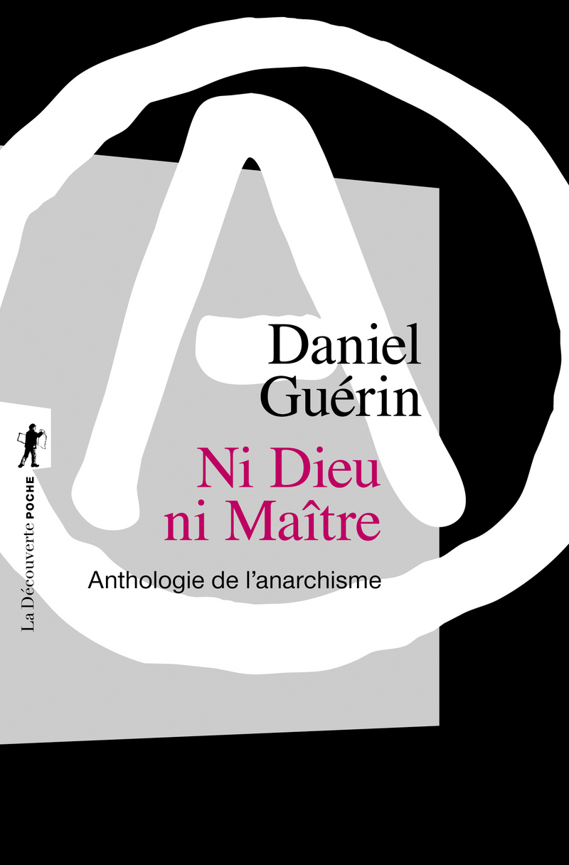 Ni Dieu ni Maître - Daniel Guérin