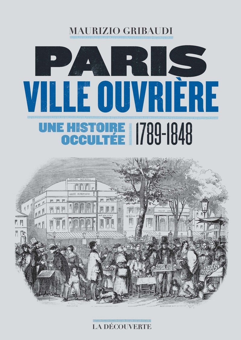 Paris ville ouvrière - Maurizio Gribaudi