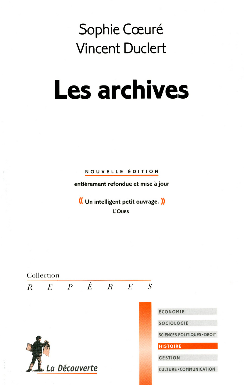 Les archives - Sophie Coeuré, Vincent Duclert