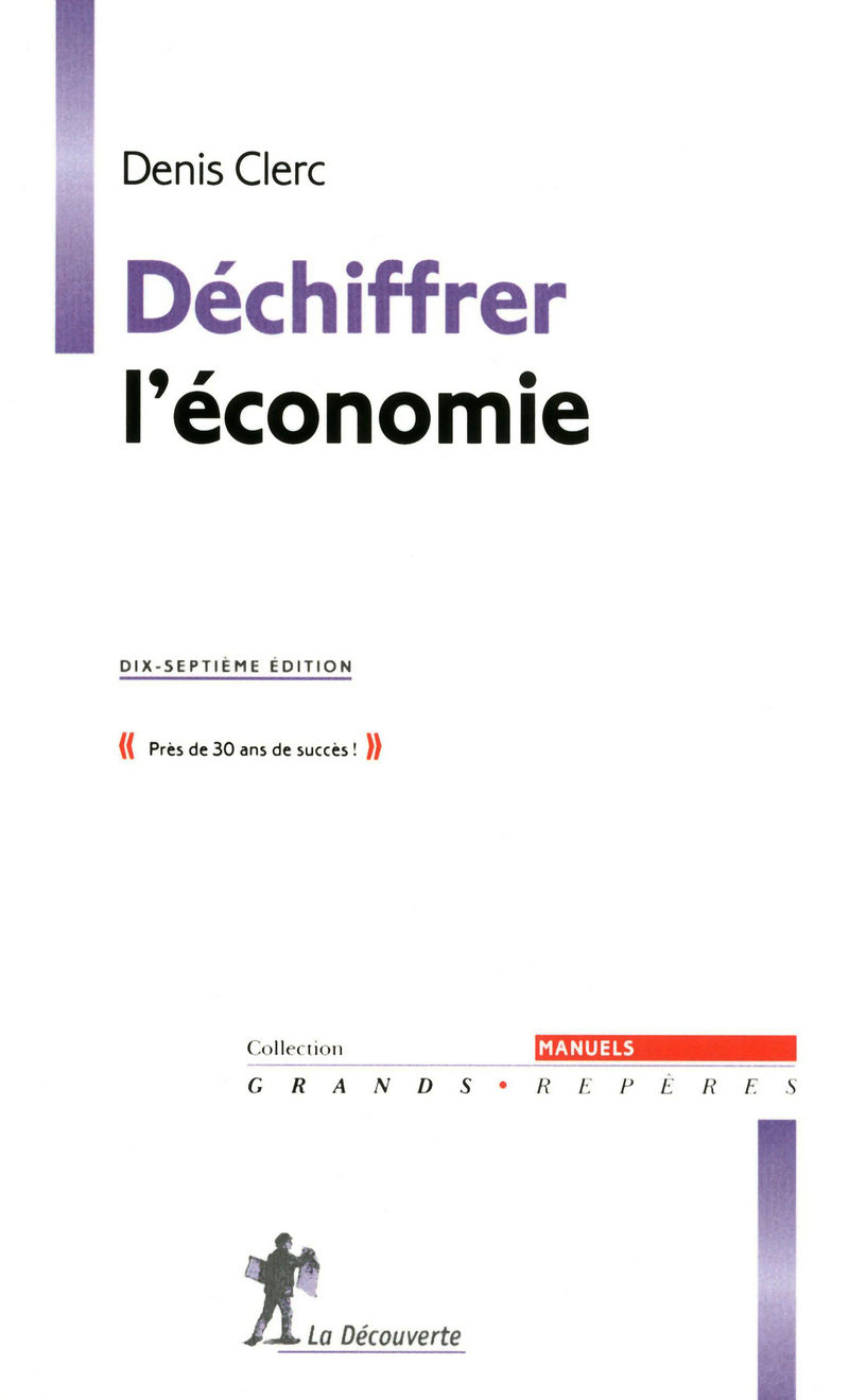 Déchiffrer l'économie 