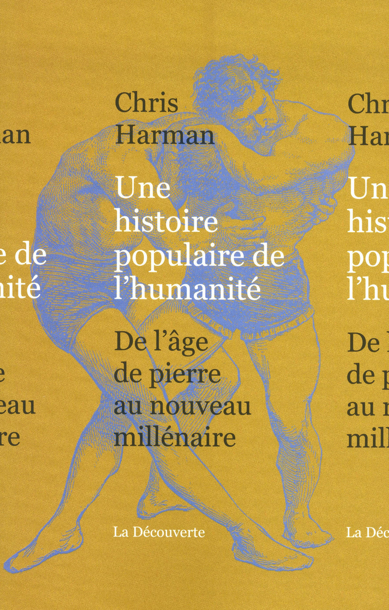 Une histoire populaire de l'humanité - Chris Harman