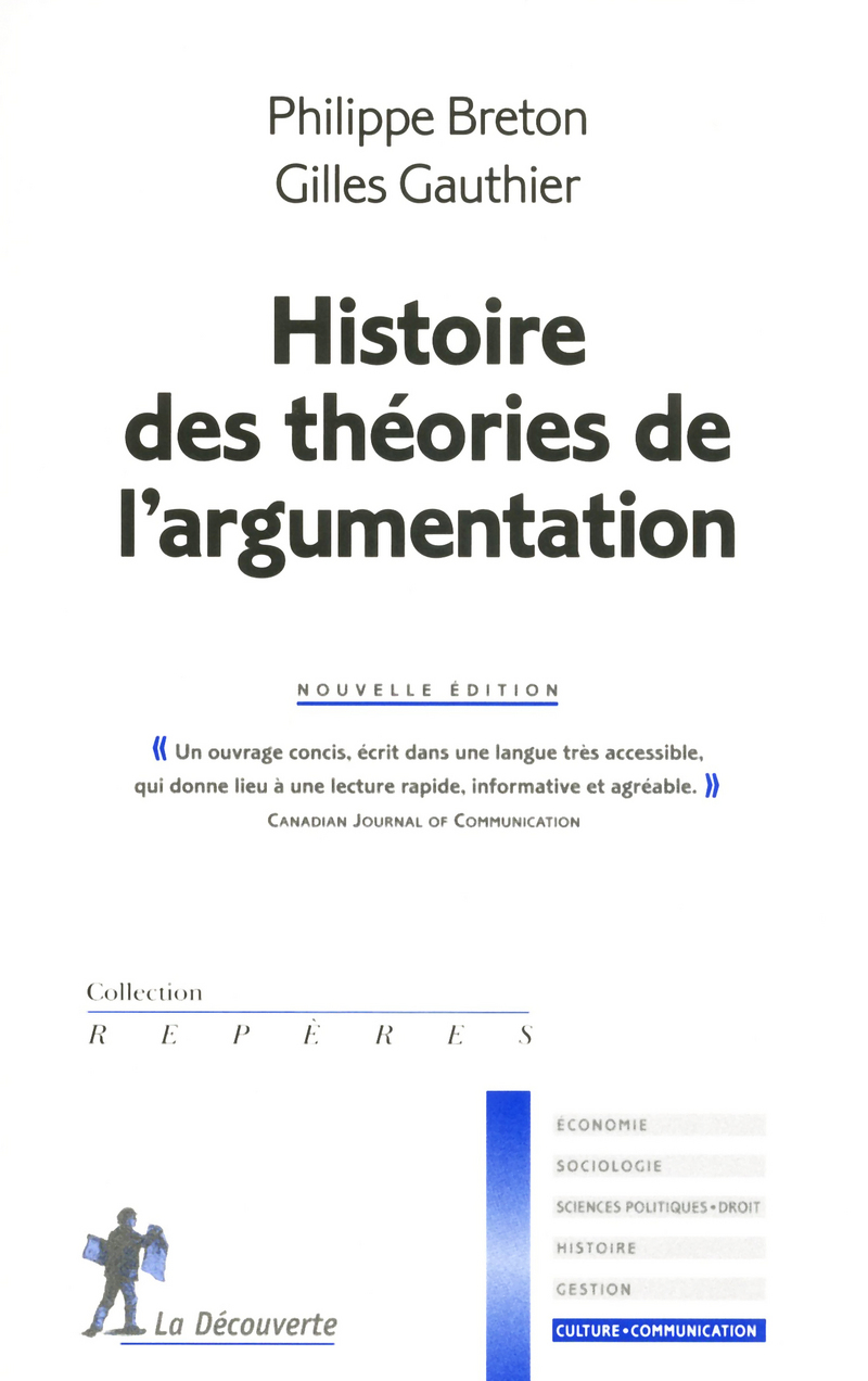 Histoire des théories de l'argumentation - Philippe Breton, Gilles Gauthier