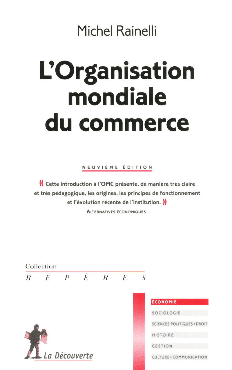 L'organisation mondiale du commerce NE - Michel Rainelli