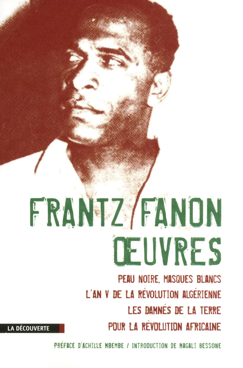 Oeuvres - Frantz Fanon - Éditions La Découverte