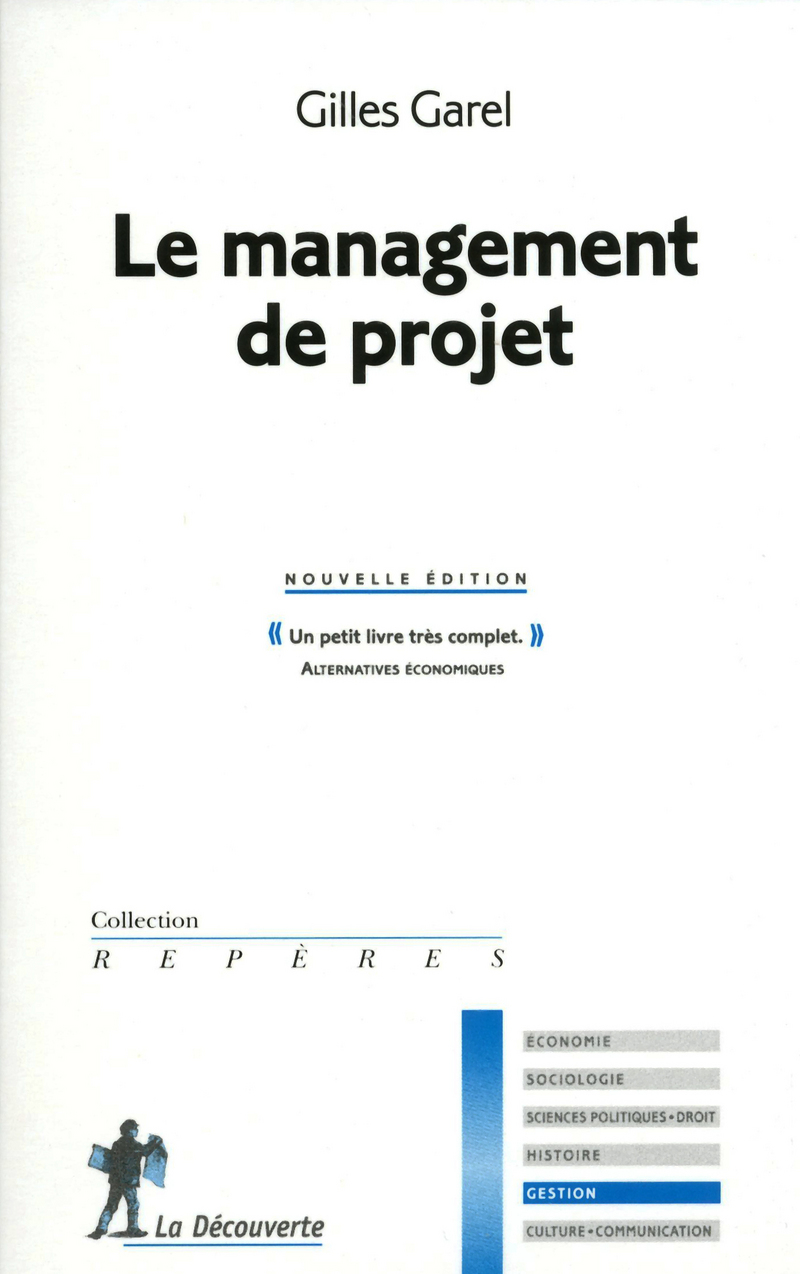 Le management de projet - Gilles Garel